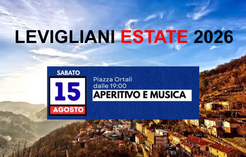 Aperitivo e musica LEVIGLIANI ESTATE 2026