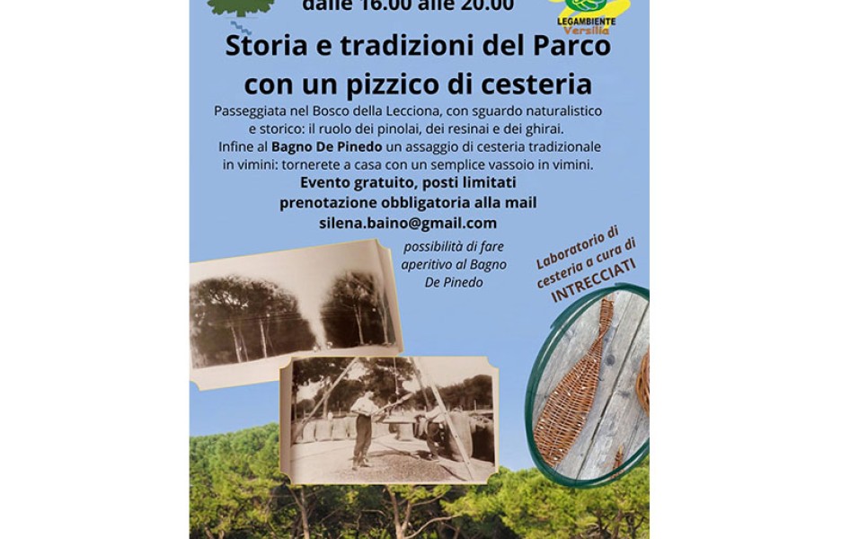 Storia e Tradizione del Parco ...ed un pizzico di cesteria
