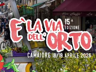 A Camaiore torna È la Via dell’Orto: sabato 18 e domenica 19 aprile il Centro Storico si anima di natura e agrogastronomia