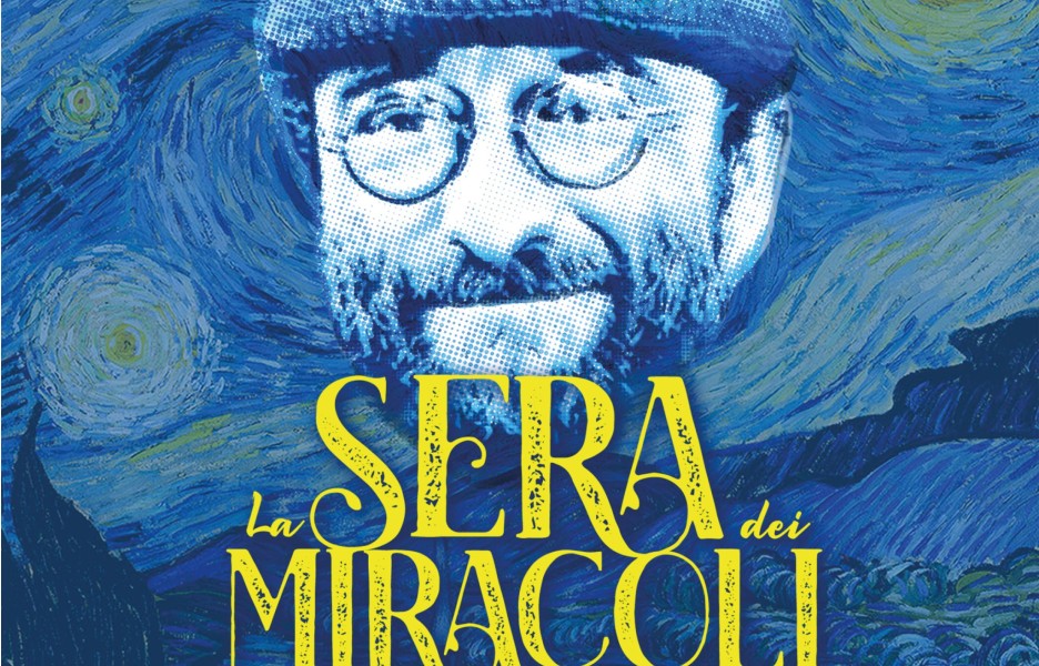 LA SERA DEI MIRACOLI  - omaggio a Lucio Dalla