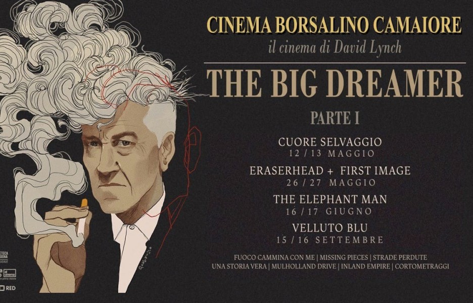 THE BIG DREAMER - Il cinema di David Lynch