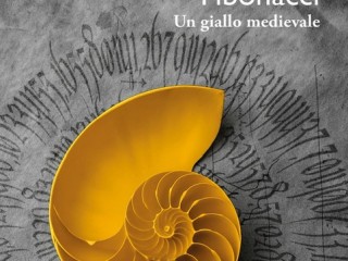 “Il Teorema di Fibonacci. Un giallo medievale”
