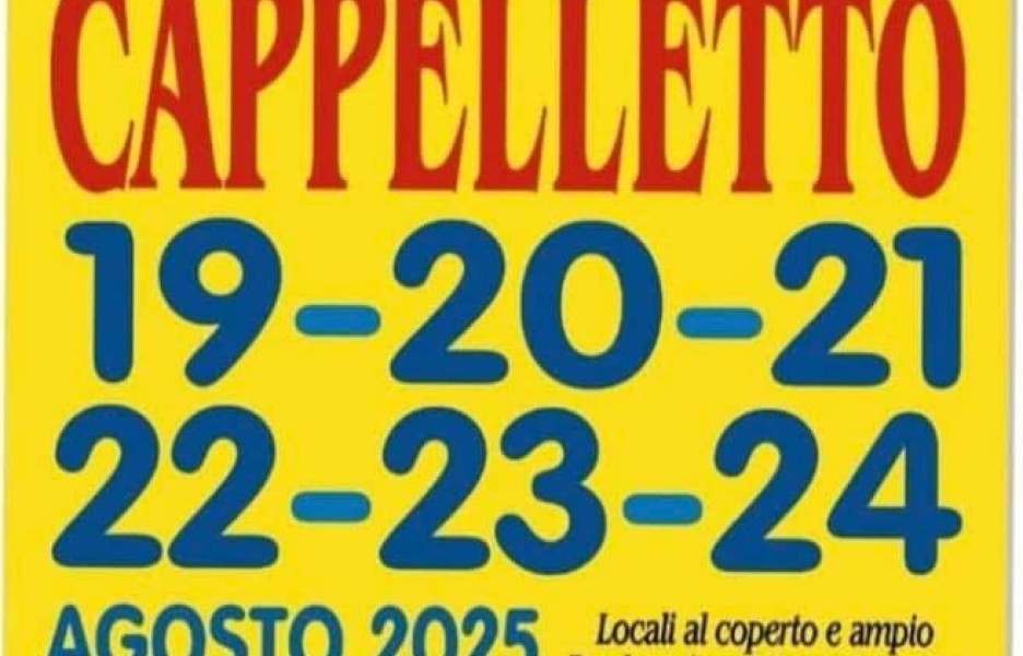 41° edizione della Sagra del Cappelletto